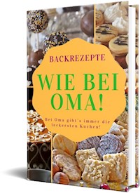 Backrezepte Wie bei Oma! - Rüdiger Küttner-Kühn - ebook