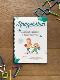 Rodzeństwo Jak dbać o relacje z rodzeństwem - Galon Izabella Oliwia, Kadula Patrycja - książka