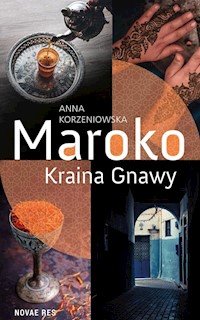 Maroko Kraina Gnawy - Anna Korzeniowska - książka
