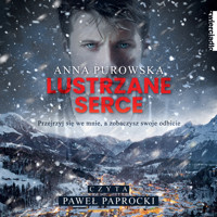 Lustrzane Serce - Purowska Anna - ebook + audiobook + książka