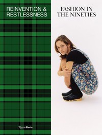 Reinvention and Restlessness fashion in the nineties - Hill Colleen - książka