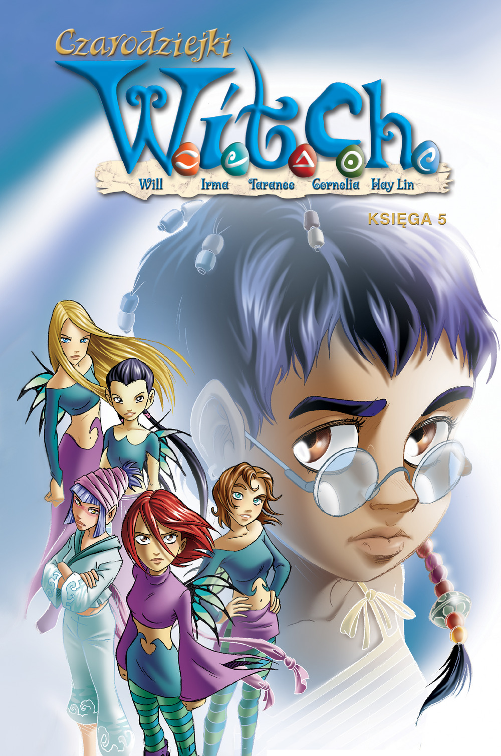 Czarodziejki W.I.T.C.H. Księga 5 - Bruno Enna, Francesco Artibani, Paola Mulazzi, Giulia Conti - książka