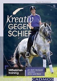 Kreativ gegen schief - Claudia Kusmanow - ebook
