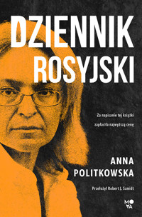 Dziennik rosyjski - Anna Politkovskaya - ebook