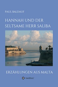 Hannah und der seltsame Herr Saliba - Paul Baldauf - ebook