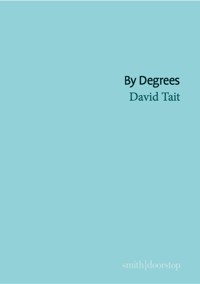 By Degrees - David Tait - ebook