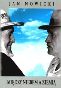 Między niebem a ziemią - Jan Nowicki (aktor), Piotr Skrzynecki - ebook