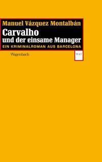 Carvalho und der einsame Manager - Manuel Vázquez Montalbán - ebook