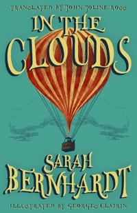 In the Clouds - Sarah Bernhardt - ebook
