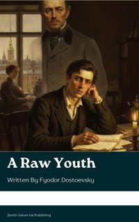 A Raw Youth - Fyodor Dostoevsky - ebook