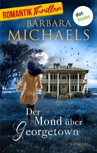 Der Mond über Georgetown - Barbara Michaels - ebook