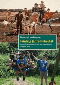 Fünfzig Jahre Pubertät - Hannelore Besser - ebook
