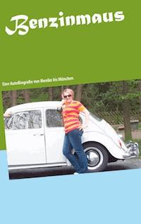 Benzinmaus - Heike Röben - ebook