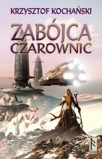 Zabójca czarownic - Krzysztof Kochański - ebook + książka