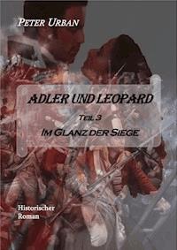 Adler und Leopard Teil 3 - Peter Urban - ebook