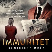 Immunitet - Remigiusz Mróz - ebook + audiobook + książka