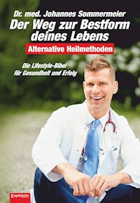 Der Weg zur Bestform deines Lebens - Dr. Johannes Sommermeier - ebook