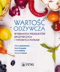 Wartość odżywcza wybranych produktów spożywczych i typowych potraw - Hanna Kunachowicz, Beata Przygoda, Irena Nadolna, Krystyna Iwanow - książka