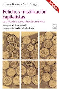 Fetiche y mistificación capitalistas (2ª Edición) - Clara Ramas San Miguel - ebook