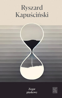 Zegar piaskowy - Ryszard Kapuściński - ebook + książka