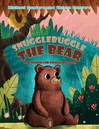 Snugglebuggle the Bear - Michael Cantore - ebook