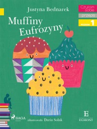I am reading - Czytam sobie. Muffiny Eufrozyny - Justyna Bednarek - ebook