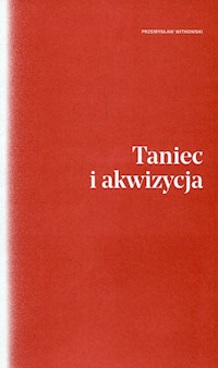 Taniec i akwizycja - Przemysław Witkowski - książka