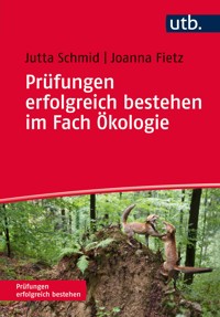 Prüfungen erfolgreich bestehen im Fach Ökologie - Jutta Schmid - ebook