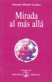Mirada al mas allá - Omraam Mikhael Aivanhov - ebook