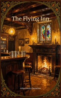 The Flying Inn - Gilbert Keith Chesterton - ebook