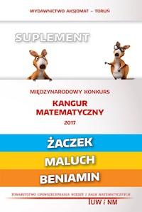 Matematyka z wesołym kangurem Suplement 2017 Żaczek Maluch Beniamin - - książka
