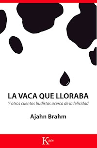 La vaca que lloraba - Ajahn Brahm - ebook