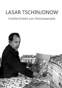 Lasar Tschinjonow - Sergej Tschinjonow - ebook