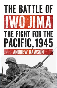 The Battle of Iwo Jima - Andrew Rawson - ebook
