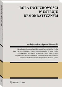 Rola dwuizbowości w ustroju demokratycznym -  - książka