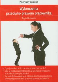 Wykroczenia przeciwko prawom pracownika - Wiszowska Edyta - książka