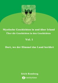 Dort, wo der Himmel das Land berührt - Erich Romberg - ebook