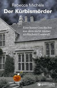 Der Kürbismörder - Rebecca Michéle - ebook