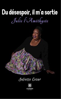 Du désespoir, il m'a sortie - Juliette Cesar - ebook