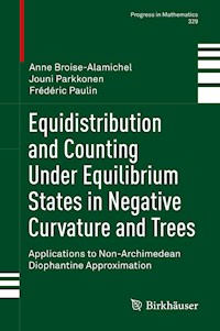 Equidistribution and Counting Under Equilibrium States in Negative Curvature and Trees - Anne Broise-Alamichel - ebook