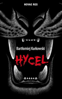 Hycel - Bartłomiej Kurkowski - ebook + audiobook + książka