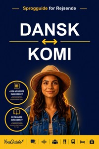 The Language Guide for Travelers - Danish to Komi - YouGuide - ebook