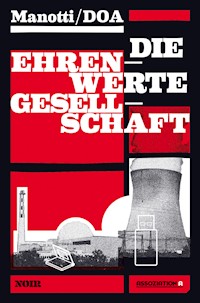 Die ehrenwerte Gesellschaft - Dominique Manotti - ebook