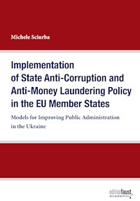 Implementation of State Anti-Corruption and Anti-Money Laundering Policy in the EU Member States - Michele Sciurba - ebook