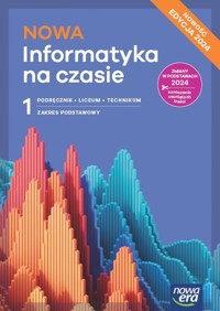 Nowa Informatyka na czasie 1 Podręcznik Zakres podstawowy - Talaga Zbigniew, Mazur Janusz, Perekietka Paweł - książka