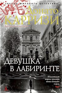 Девушка в лабиринте - Донато Карризи - ebook