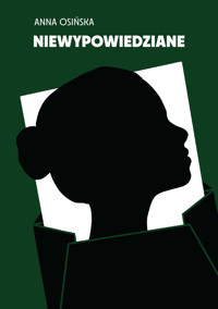 Niewypowiedziane - Anna Osińska - audiobook