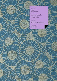 Lo que puede el oír misa - Antonio Mira de Amescua - ebook