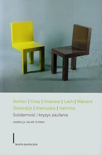 Solidarność i kryzys zaufania - Avineri Shlomo, Gray John, Krastew Iwan - książka