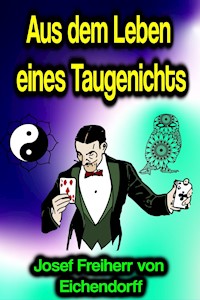 Aus dem Leben eines Taugenichts - Josef Freiherr von Eichendorff - ebook